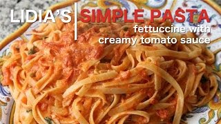 Simple Pastas: Fettuccine with Creamy Tomato Sauce