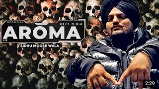 Aroma (Leaked Song) Sidhu Moose Wala | Moosetape | The kidd