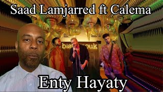 UK 🇬🇧 REACTION of Saad Lamjarred ft. CALEMA - ENTY HAYATY |سعد لمجرد و كاليما - انتي حياتي |