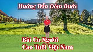 Hướng Dẫn Đếm Bước - Bài Ca Người Cao Tuổi Việt Nam -Hai hướng- Khiêu Vũ Mai Lương - Học Nhảy Dân Vũ