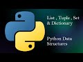 Python List,Tuple.Set,Dictionary