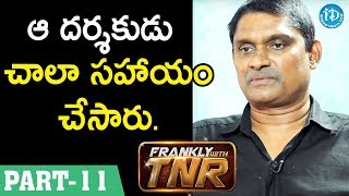 Dubbing Artist RCM Raju Interview - Part #11 || Frankly With TNR  || Taking Movies With iDream