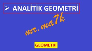 ANALİTİK GEOMETRİ