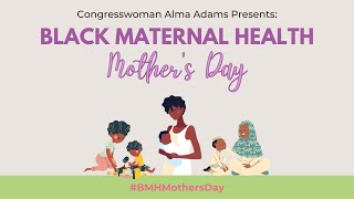 Black Maternal Health Mother's Day 2021