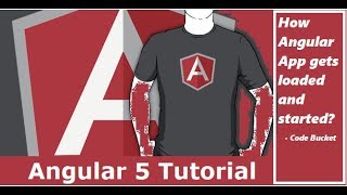 Angular 5 Tutorial - #3 - How Angular 5 App gets loaded its components and started