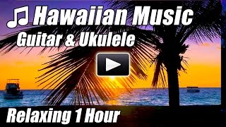 HAWAIIAN MUSIC Relaxing Guitar Ukulele Tropical Songs Hawaii Relax Study Happy Hour Instrumental Mix