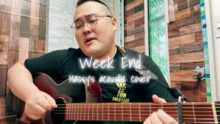 Week End (Hassy's acoustic cover)