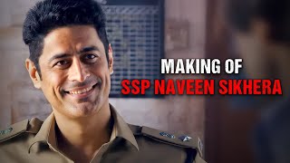 Making of SSP Naveen Sikhera's Character | Bhaukaal 2 | Behind The Scenes | Mohit Raina | MX Player