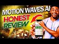 Motion waves AI Review [⚠️Be Careful!] Motion waves AI Reviews - Demo, Walkthrough & Bonuses