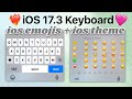 iOS 17.3 New iOS Keyboard on Android