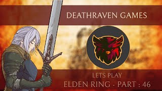 Lets Play - Elden Ring Part 46 #eldenring #gameplay #gaming