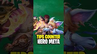 Cara Counter Hero Meta!  #mobilelegends