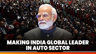 Indian Auto Industry has the entire sky of possibilities ahead: PM Modi