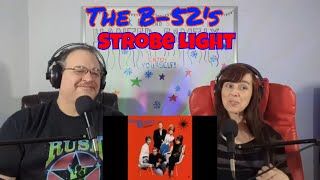 Friday Favourites - The B-52's - Strobe Light Reaction