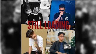 DOEe x JAYKI x LAWEI X x KEIZEIN - Still Loading ( Official Audio )