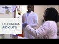 Fears US aid cuts could put patients in Africa at risk