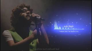 || Tadpati hain teri baatein || Arijit Singh || Full Song || Lyrics ||