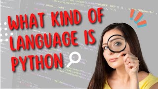 What kind of language is Python? | Python Basics | Learn Python Programming from Scratch | Skillari
