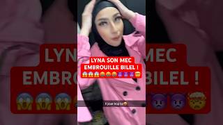 LYNA SON MEC EMBROUILLE BILEL !🤬😱 #nasdas #lyna #amour #bilel #bilal #couple #poizon #shorts #snap