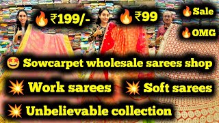 🔥Heavy work sarees 🤩 Sowcarpet wholesale sarees shop 💥 Low price sarees 🔥cheap \u0026 best Saree shop 💥💥