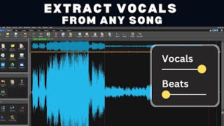 How To Extract Vocals from Songs
