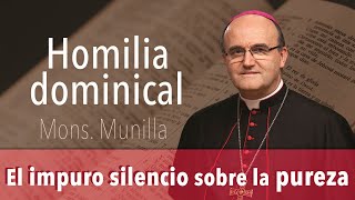 Homilía 8.12.2024 / Inmaculada Concepción. El impuro silencio sobre la pureza.