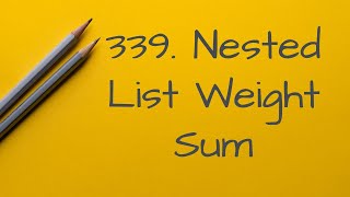 339 Nested List Weight Sum(Python & dfs & full walkthru)