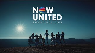 Now United - Beautiful Life (Official Music Video)