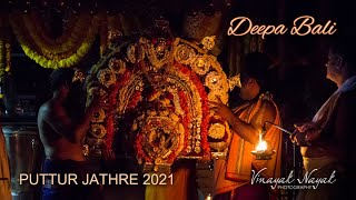 Deepa Bali - An early morning ritual /Puttur Jathre 2021