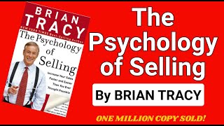 The Psychology Of Selling: I Brian Tracy Full Audiobook (MUST READ)