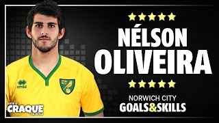 NÉLSON OLIVEIRA ● Norwich City ● Goals & Skills