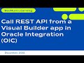 How to Call REST API from a Visual Builder application in Oracle Integration (OIC)