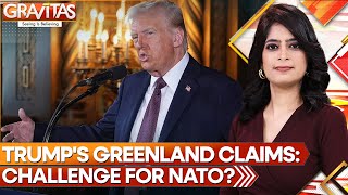 NATO Could Crumble as Trump Allies Prepare Bill to Help U.S. Take  Greenland | GRAVITAS