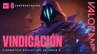 VINDICACIÓN // Cinemática del Episodio 8 - VALORANT