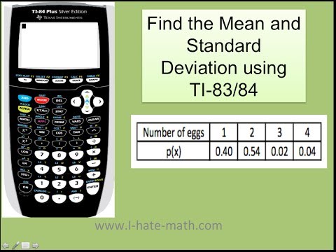 How to find Mean and Standard deviation Probability distribution in TI83 and TI84 How to find Mean and Standard deviation Probability distribution in TI83 and TI84