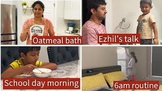 தமிழில்~Stay At Home Mom routine || Oatmeal bath for kids