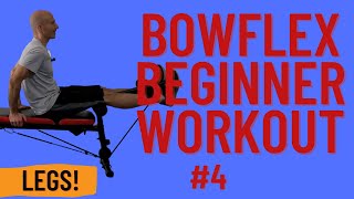 Beginner Bowflex Workout 4 | Leg Exercises | 20 min