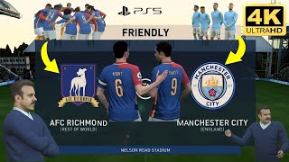 FIFA 23 - Ted Lasso AFC Richmond v Manchester City | PS5™ 4K | Next Gen Gameplay | The Gaming Pilot