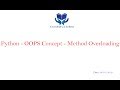112 - Python - Object Oriented Programming - Method Overloading