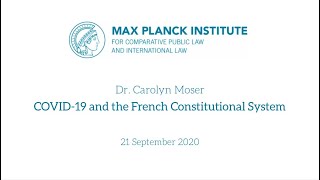 Dr. Carolyn Moser: COVID-19 and the French Constitutional System