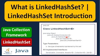 What is LinkedHashSet? | LinkedHashSet Introduction | Java Collection Framework