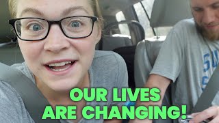 Our Lives Are Changing...