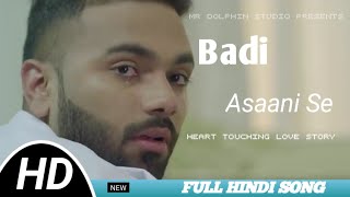 Badi Asaani Se Songs | Danish Alfaaz | (Heart Touching Love Story)Video_Mr Dolphin Studio Presents
