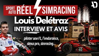 SIMRACING \u0026 Sport Auto REEL, où sont les LIMITES ? Interview avec Louis Delétraz