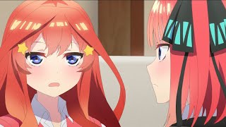 [五等分の花嫁2期]  五月「だとしてもなぜ二乃なのですか？」