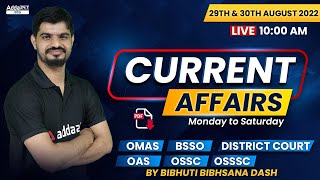 Current Affairs in Odia: OMAS, BSSO, District Court, OAS, OSSC & OSSSC Exams | 29th & 30th Aug. 2022