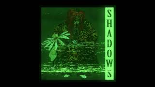 KSLV - Shadows (slowed + reverb)