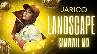 Jarico-Landscape (Dj Samwell Remix)
