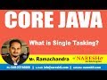 What is Single Tasking? | Core Java Tutorial | by Mr.Ramachandra