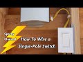 How to Wire a Single-Pole Switch